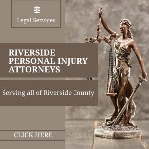 Riverside Ca Personal Injury Attorneys